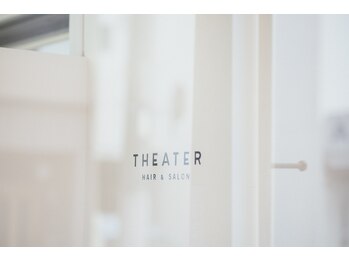 シアター(THEATER)の写真/二人で営む小さな美容室で、一日に限られたお客様を大切にお迎えします。
