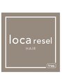 ロカ リセル バイ ツリー(loca resel by tree)/loca resel by tree