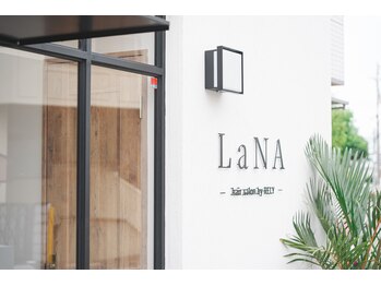 LaNA hair salon by RELY【ラナ ヘアサロン バイ リライ】