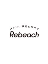 Rebeach HAIR RESORT 赤羽【リビーチ　ヘア　リゾート】
