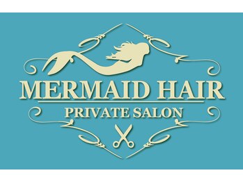 PRIVATE SALON  MERMAID HAIR