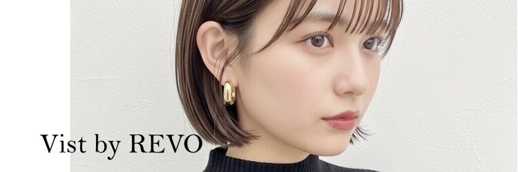 ヴィスト バイ レボ(VIST by REVO)のサロンヘッダー