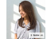 ファイブ ノーヴル カラット(5 Noble ct.)