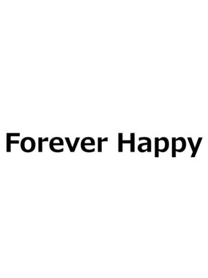 フォーエヴァーハッピー(Forever Happy)