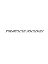 TRANCE MODE!　【トランスモード!】