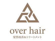 オーバーヘアー 所沢店(over hair)