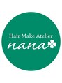 ヘア メイク アトリエ ナナ(Hair Make Atelier nana) 早川