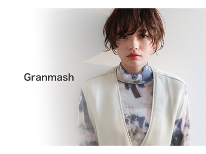 グランマッシュ(Granmash)の写真