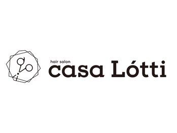 casa Lotti　【カーサ ロッティ】