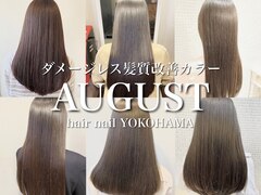 AUGUST hair nail　横浜 【オーガスト ヘアネイル  ヨコハマ】