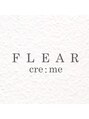 フレアクレム(FLEAR cre:me)/フレア