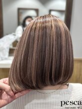 ペスカ 立川店(pesca)&nbsp;ハイライト × ボブ ×  pesca立川