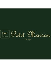 Petit Maison Tokyo【プチ メゾン トウキョウ】