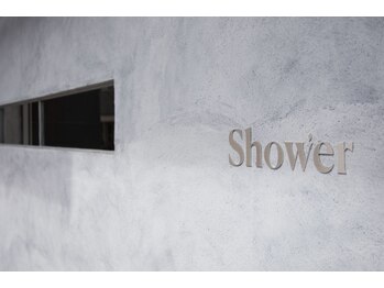 SHOWER【シャワー】