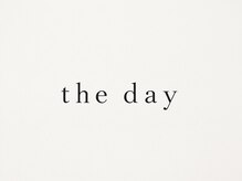 the day 日吉【髪質改善】【10月上旬 NEW OPEN(予定)】