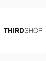 サードショップ 梅田茶屋町店(THIRD SHOP)&nbsp;THIRD SHOP スタイル