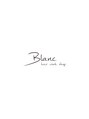 ブラン 栄(Blanc)/Blanc