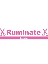 ルミネート 大塚店(Ruminate) Ruminate  大塚