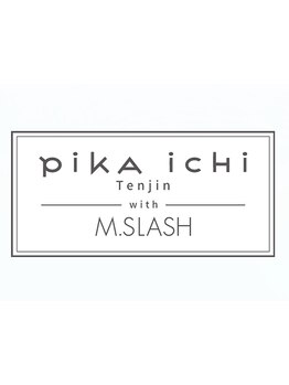 【天神/赤坂】人気サロン「pikA icHi」の新店「天神大名店」がNEW OPEN☆[髪質改善/水素カラー/パーマ]