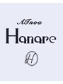 アイノア ハナレ 綾瀬(AInoa Hanare) 髪質改善 Hanare