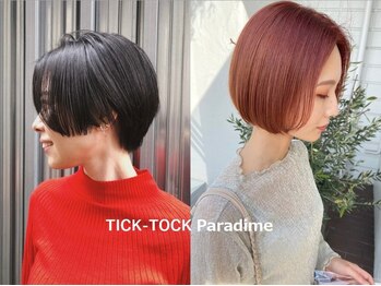 TICK-TOCK Paradime　【チックタック　パラダイム】