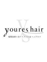 youres hair 髪質改善トリートメント&ヘッドスパ　恵比寿本店【ユアーズ　ヘア】