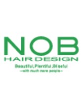 ノブ ヘアデザイン 大船店(NOB hairdesign)