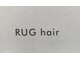 ラグヘア(RUG hair)の写真/メンズのお客様も大歓迎◎清潔感のある爽やかな印象に！再現性の高いカットで朝も楽に♪
