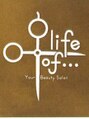 ライフ オブ(life of...)/life of