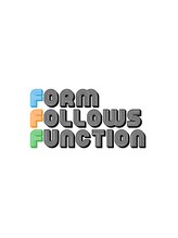 フォームフォローズファンクション 本郷(FORM FOLLOWS FUNCTION) FORM FOLLO FUNCTION