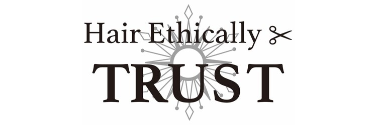 ヘアー エシカリー トラスト(Hair Ethically TRUST)のサロンヘッダー