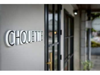 CHOUETTE【シュエット】