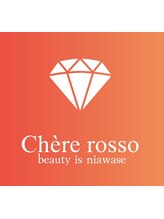 Chere rosso 金剛店【チェレ】