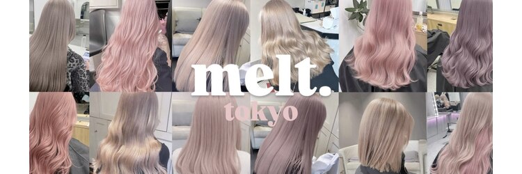 melt.tokyo【メルトトウキョウ】【4月中旬NEW OPEN(予定)】のサロンヘッダー
