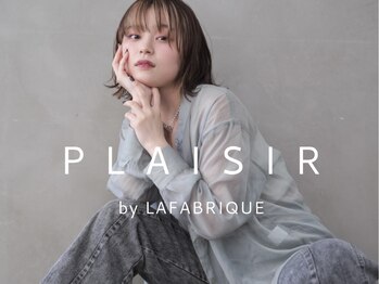PLAISIR  by LA FABRIQUE