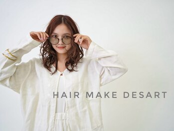 HAIR MAKE DESART【ヘアメイク　デザート】