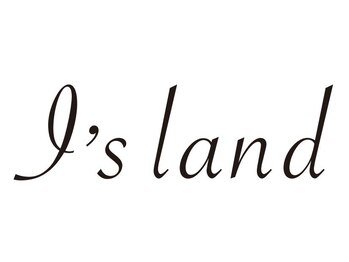 I’sland【アイランド】