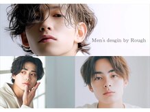 メンズデザインバイラフ 八乙女(Men's desgin by Rough)