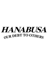 HANABUSA　御経塚店　【ハナブサ】