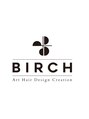 バーチ ウシワカマル(BIRCH ushiwakamaru)/BIRCH函南/ショート/ボブ/ロング/髪質改善