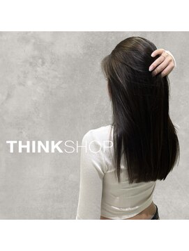 シンクショップ(THINK SHOP) ☆