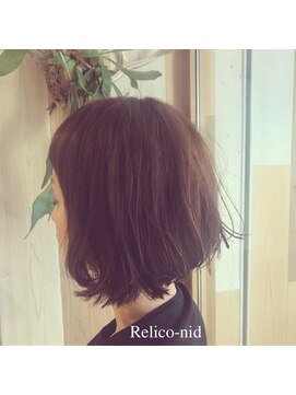 レリコ ニド(Relico-nid) 無造作前下がりBOB×ベージュ系カラー