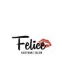 フェリーチェ(Felice) Felice 