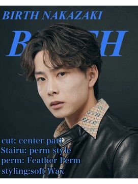 バース 梅田中崎町店(BIRTH) ニュアンスパーマフェザーパーマセンターパートシャドーパーマ