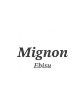 Mignon 【ミニョン】