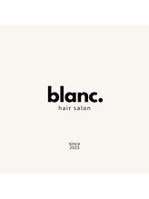 blanc.【ブラン】