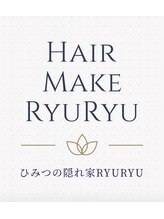 Hair Make RyuRyu【ヘアーメイク　リュリュ】
