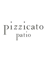 pizzicato patio 【ピチカート パティオ】