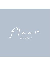 fleur  by safari 【フルール】