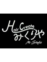 Hair Create みくりや M-style